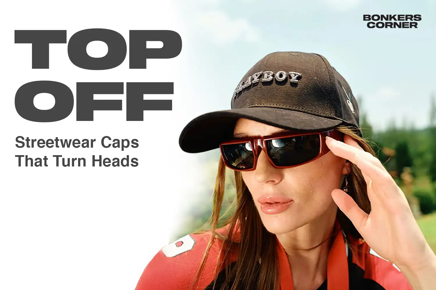How to Style a Baseball Cap: Streetwear Looks That Turn Heads